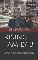 Rising Family 3