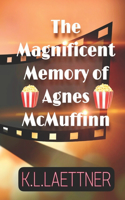 Magnificent Memory of Agnes McMuffinn