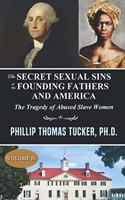Secret Sexual Sins of the Founding Fathers and America