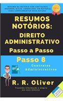 Resumos Notórios: Direito Administrativo Passo a Passo - Passo 8 - 2020