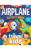 Airplane Activity Book for Kids Ages 4-8