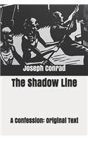 The Shadow Line: A Confession: Original Text