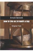 How to Live on 24 Hours a Day: Original Text