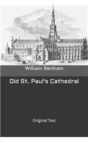 Old St. Paul's Cathedral: Original Text