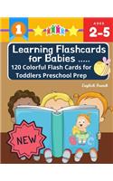 Learning Flashcards for Babies 120 Colorful Flash Cards for Toddlers Preschool Prep English French