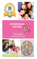 33 Mandalas for kids: Original Creation