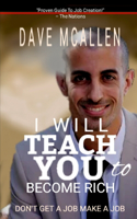 I Will Teach You To Become Rich