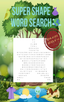 Super Shape Word Search for Kids Ages 9-12