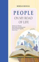 People On My Road of Life