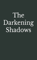 Darkening Shadows