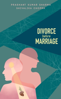 Divorce Before Marriage