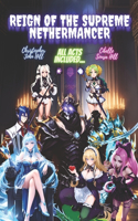 Reign of the Supreme Nethermancer (All Acts Included...)