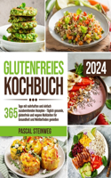 Glutenfreies Kochbuch: 365 Tage mit nahrhaften und einfach zuzubereitenden Rezepten Täglich gesunde, glutenfreie und vegane Mahlzeiten für Gesundheit und Wohlbefinden geni