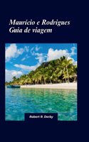 Maurícias e Rodrigues Guia de viagem 2024