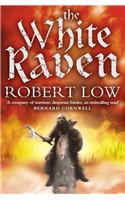The White Raven (the Oathsworn Series, Book 3)