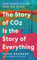 Story of Co2 Is the Story of Everything