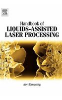 Handbook of Liquids-Assisted Laser Processing