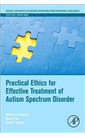 Practical Ethics for Effective Treatment of Autism Spectrum Disorder