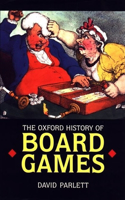 The Oxford History of Board Games