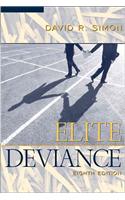 Elite Deviance