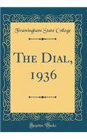 The Dial, 1936 (Classic Reprint)