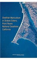 Shellfish Mariculture in Drakes Estero, Point Reyes National Seashore, California