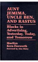 Aunt Jemima, Uncle Ben, and Rastus