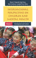 International Perspectives on Children and Mental Health [2 Volumes]