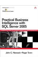Practical Business Intelligence with SQL Server 2005