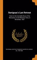 Ravignan's Last Retreat