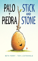 Palo Y Piedra/Stick and Stone Board Book