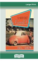 I'll Never Forget My First Car: Stories from Behind the Wheel (16pt Large Print Edition)
