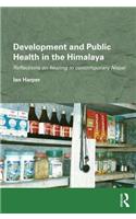 Development and Public Health in the Himalaya