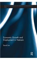 Economic Growth and Employment in Vietnam