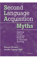 Second Language Acquisition Myths