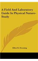 Field And Laboratory Guide In Physical Nature-Study
