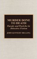 Murder Done to Death