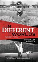 In Different Worlds: From POW to PhD