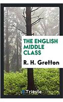 THE ENGLISH MIDDLE CLASS
