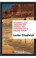 Baseball Joe Around the World