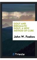 Gout and Rheumatic Gout