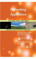 Networking Applications A Complete Guide - 2019 Edition