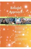 Bimodal Approach A Complete Guide - 2019 Edition