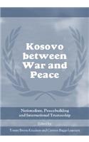 Kosovo between War and Peace