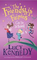 Friendship Fairies Go to School