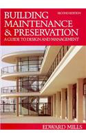 Building Maintenance and Preservation 2nd Edition: A Guide to Design and Management