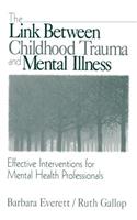 Link Between Childhood Trauma and Mental Illness