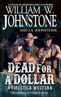 Dead for a Dollar: (A Firestick Western)