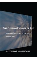 Fleeting Promise of Art
