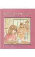 Stacy Had a Little Sister